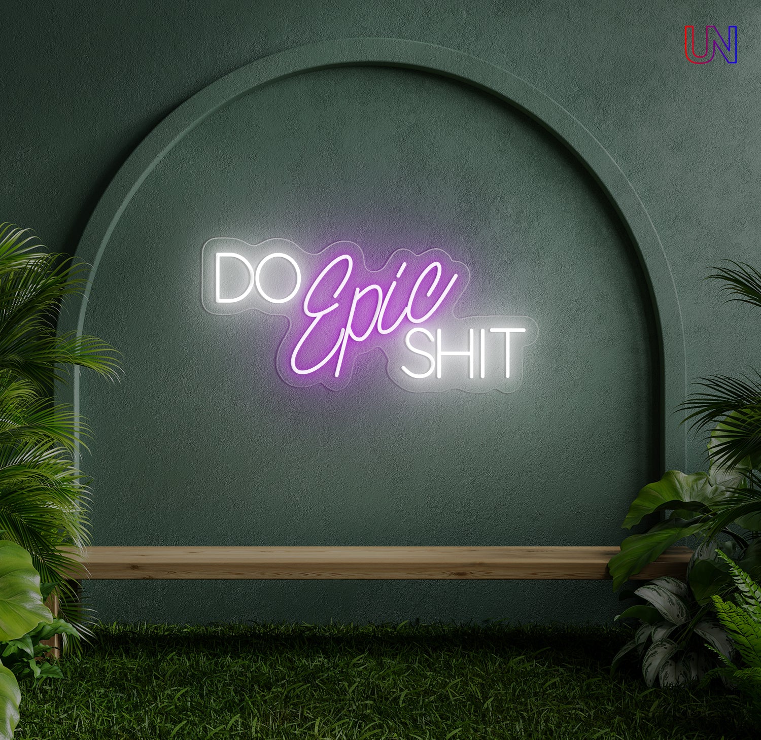 Do epic shit Custom Neon Sign