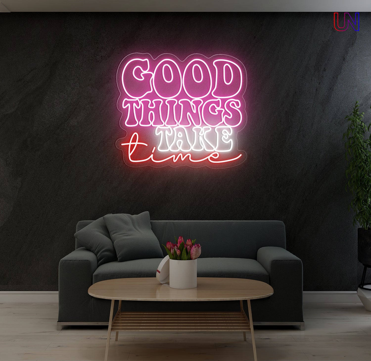 Good thing take time Neon Custom Neon Sign