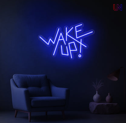 Wake Up Neon Sign – Modern Motivational Custom Neon Wall Light