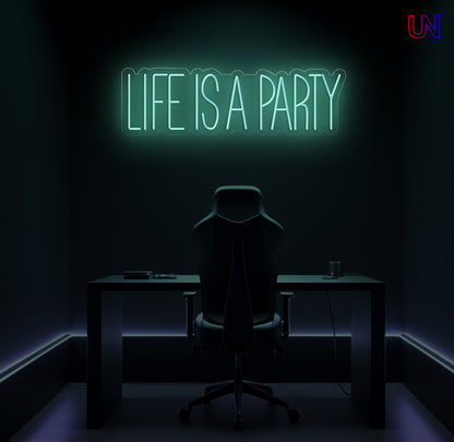 LIFE IS A PARTY Neon Sign - Urban Now