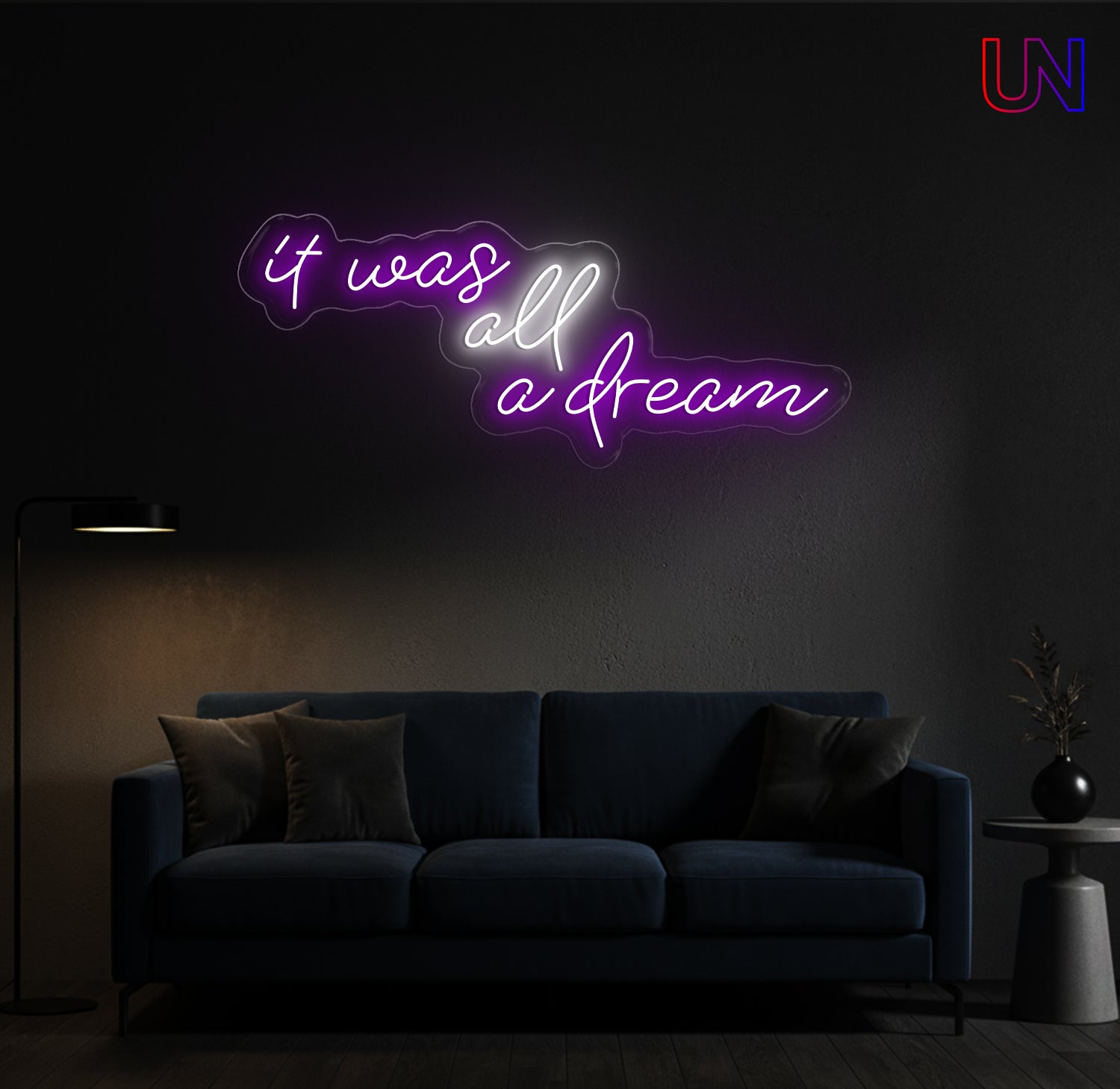 Its was All a Dream neon sign